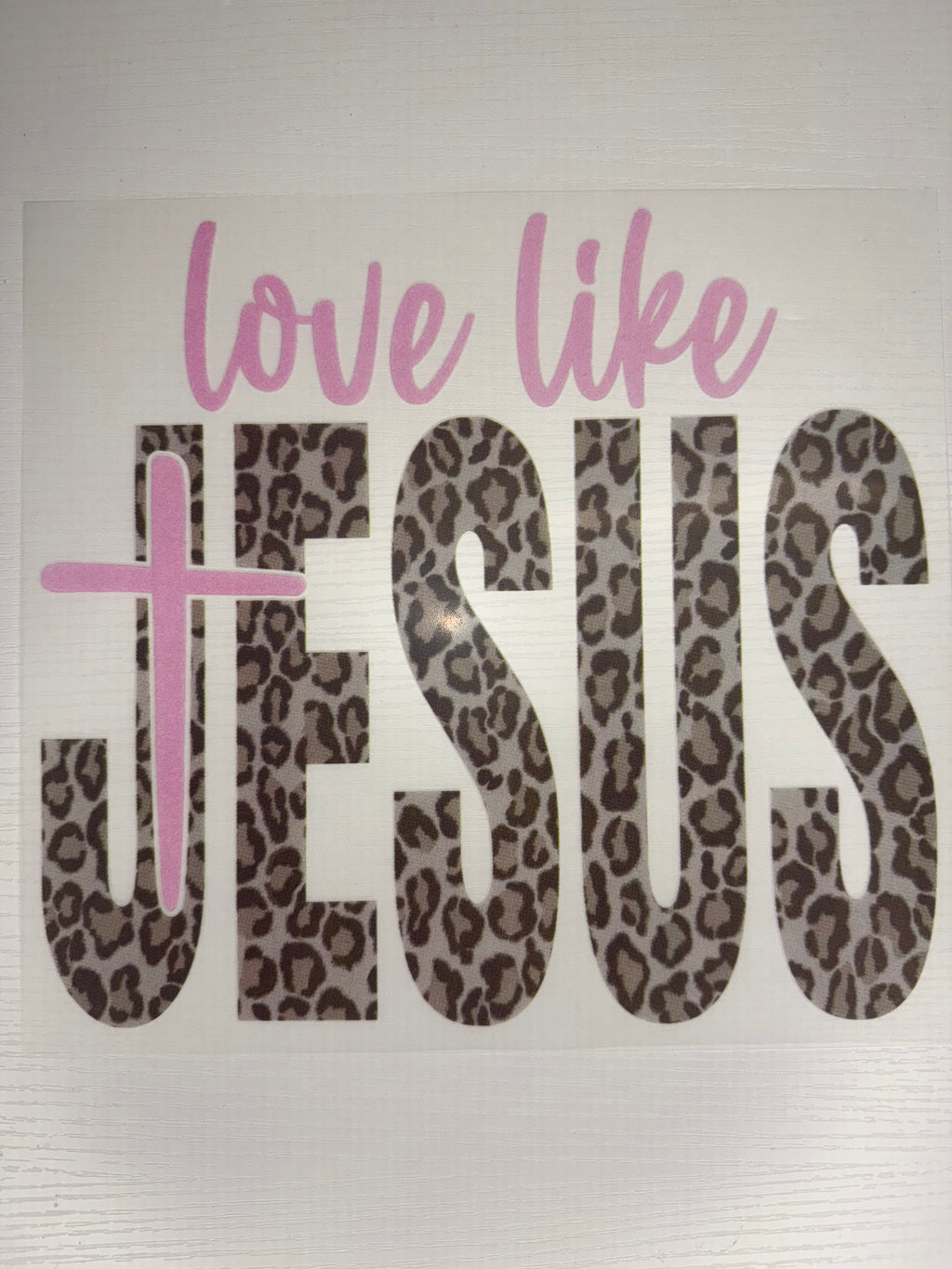 Love like jesus cheetah transfer