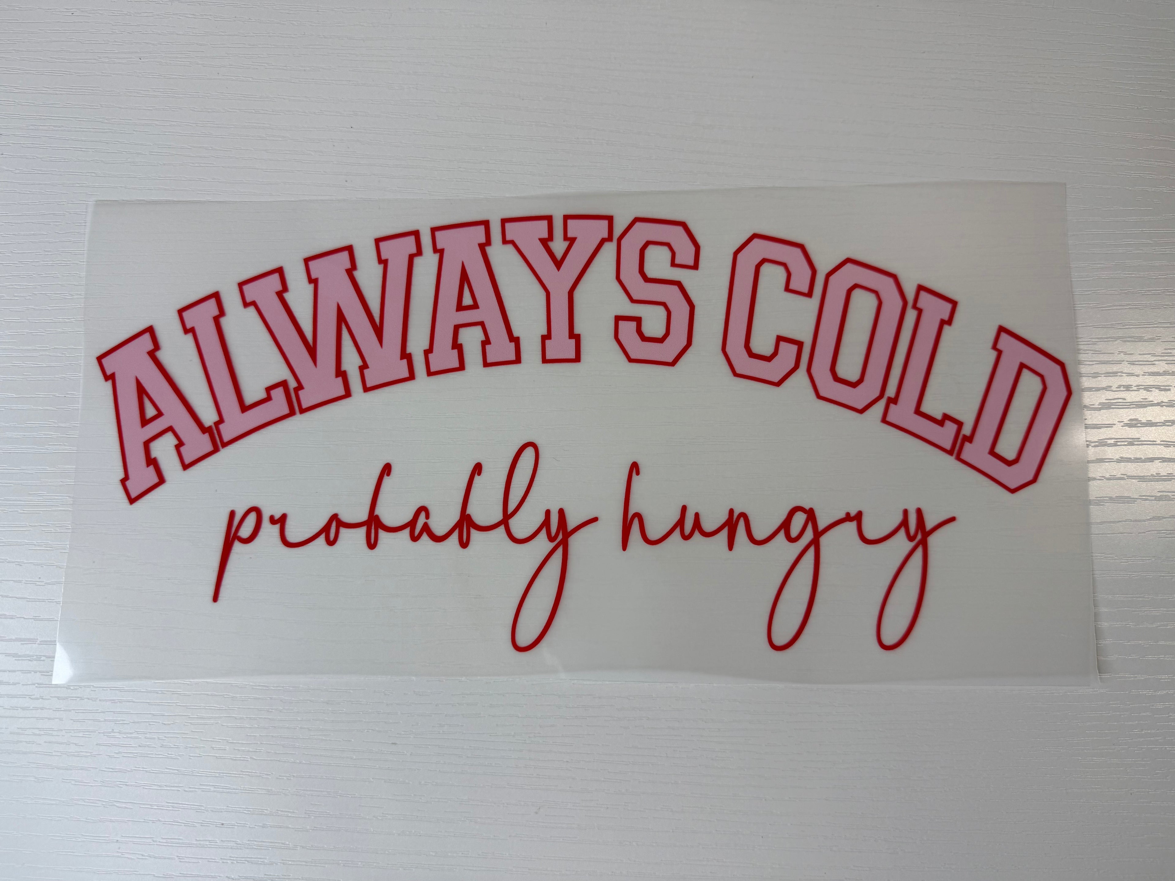 Always cold transfer