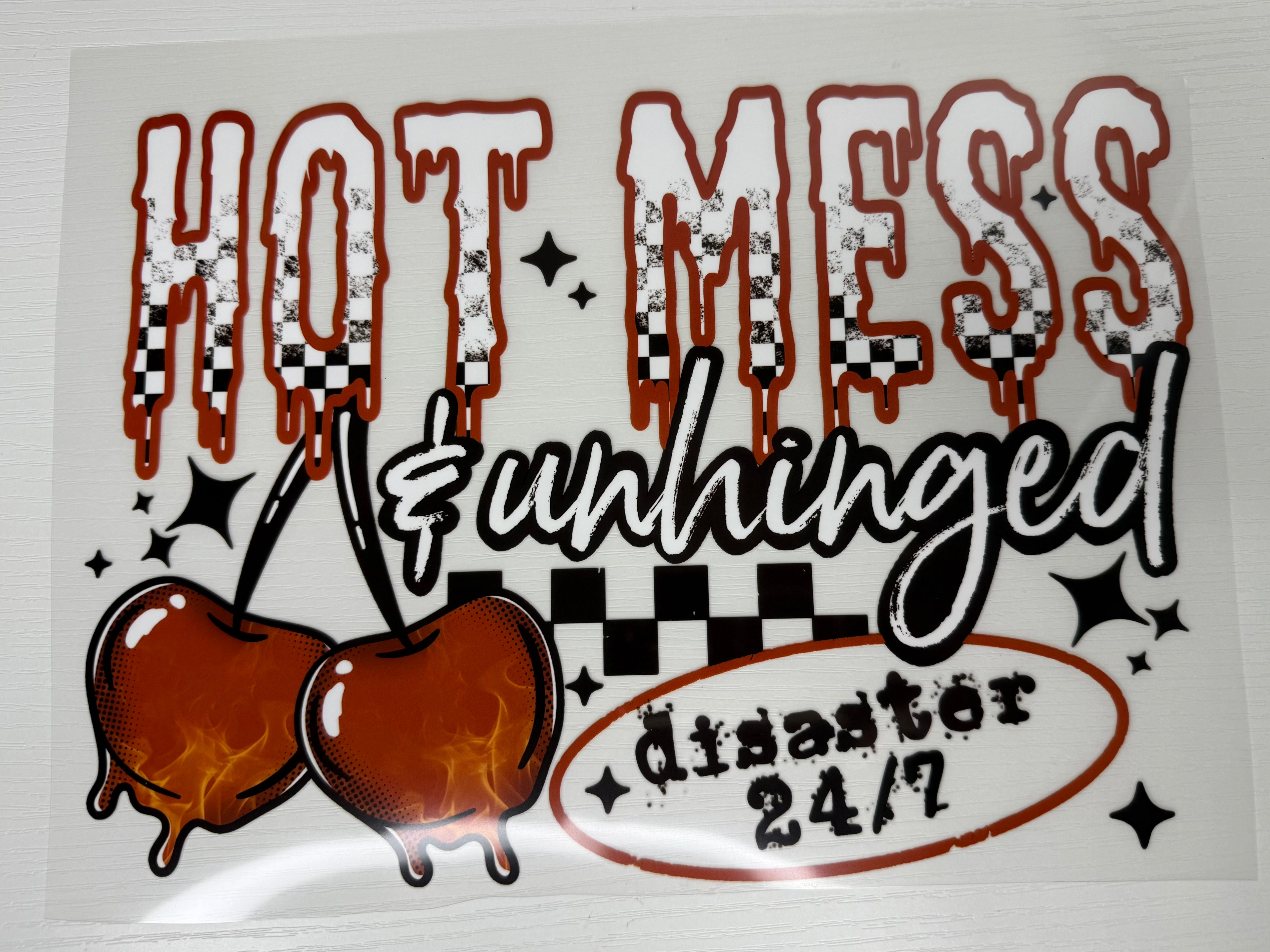 Hot Mess & unhinged Transfer